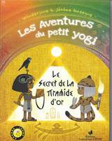 Les aventures du petit yogi, 4, Le secret de la pyramide d'or Tome 4