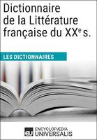 Dictionnaire de la Littérature française du XXe siècle, Les Dictionnaires d'Universalis