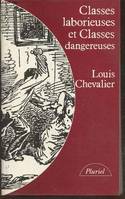Classes laborieuses et classes dangereuses, à Paris, pendant la première moitié du xixe siècle