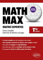 Math Max - Terminale Option Mathématiques expertes, Cours complet, exercices et devoirs corrigés
