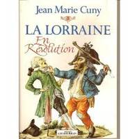 La lorraine en revolution