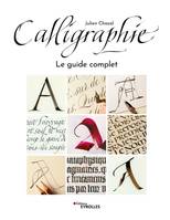 Calligraphie, Le guide complet