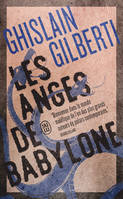 La trilogie des ombres, Les anges de Babylone