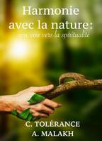 Harmonie avec la nature : une voie vers la spiritualité, Voyage au coeur de Soi-m'Aime