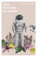 Ceci n’est pas un jardin