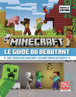 Minecraft, le nouveau guide du débutant