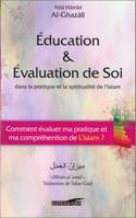 Éducation & évaluation de soi dans la pratique et la spiritualité de l'islam