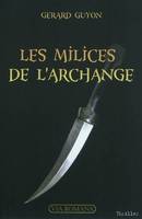 LES MILICES DE L'ARCHANGE