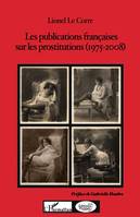 Les publications françaises sur les prostitutions, (1975-2008)