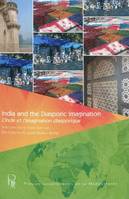 India and the diasporic imagination, L'Inde et l'imagination diasporique