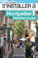 S'installer à Montpellier Méditerranée