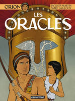 Orion, Les Oracles, Volume 4, Les oracles