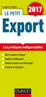 Le petit Export 2017 - Les pratiques indispensables, Les pratiques indispensables