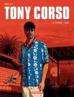 Tony Corso - Tome 2 - Prime-Time