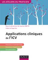 Applications cliniques de l'ICV, Trauma, dissociation, troubles anxieux, traumatismes précoces, attachement et affirmation de soi