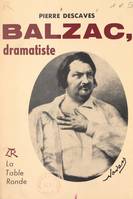 Balzac, Dramatiste