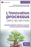 L'innovation processus dans les services, Nouvelle réingénierie radicale des processus au service des percées stratégiques