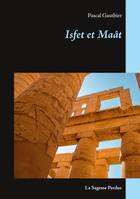 Isfet et Maât, Roman