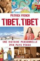 Tibet, Tibet, Une histoire personnelle d'un pays perdu