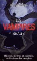 LES VAMPIRES DE A A Z