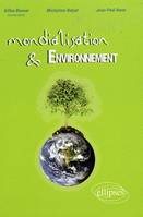 MONDIALISATION ET ENVIRONNEMENT