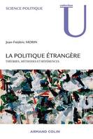 La politique étrangère, Théories, méthodes et références