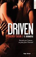 Driven - Tome 03, Crashed