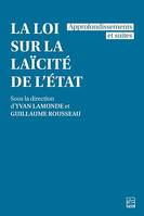 La Loi sur la laïcité de l'État, approfondissements et suites