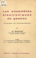 Les ensembles électroniques de gestion, Principes de fonctionnement