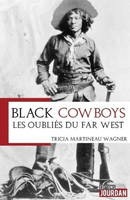 Black cowboys, Les oubliés du far west