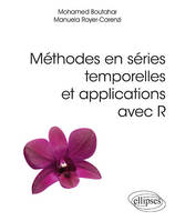 METHODES EN SERIES TEMPORELLES ET APPLICATIONS AVEC R