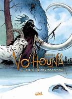 Vo'houna, 3, Le souffle de Montharoumone