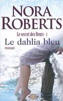 Le secret des fleurs, 1, Le dahlia bleu, Le secret des fleurs