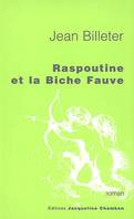 Raspoutine et la Biche Fauve, roman
