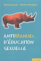 Antimanuel d'éducation sexuelle