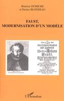 Faust, modernisation d'un modèle