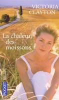 La chaleur des moissons