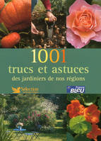 1001 trucs et astuces des jardiniers de nos r√å√Ñ√•¬©gions