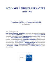 Hommage à Miguel Hernández, (1910-1942)