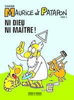 5, Maurice et Patapon T5: Ni Dieu ni maître !