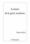 Le Destin de la Grèce moderne