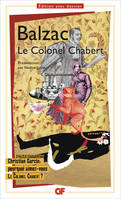 Le Colonel Chabert, Interview Christian Garcin, pourquoi aimez-vous Le Colonel Chabert ?