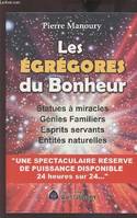 Les égrégores du bonheur