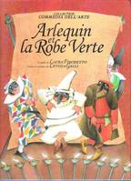 Arlequin et la robe verte