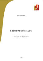 Freud Promenade, Images de Narcisse