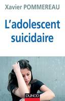 L'adolescent suicidaire - 3ème édition