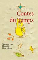 Contes du Temps, Traversée vers l'Éternité