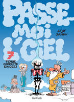 Passe moi l'ciel., 7, Passe-moi l'ciel - Tome 7 - Tenue correcte exigée