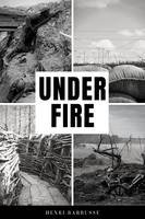Under Fire, The Story of a Squad (Premium Ebook)