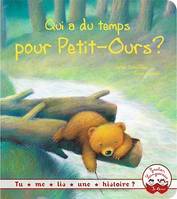 Tu me lis une histoire ? - Qui a du temps pour petit ours ?